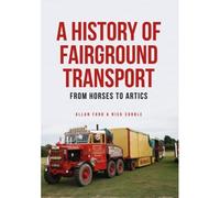 A History Of Fairground Transport