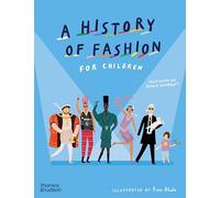 A History of Fashion for Children /anglais
