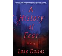 A History of Fear: A Novel