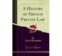 A History of French Private Law (Classic Reprint)
