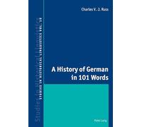 Histoire de l'allemand en 101 mots