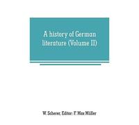 A History Of German Literature (Volume Ii)