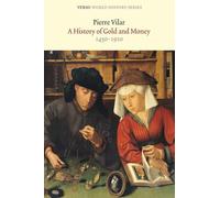 A History of Gold and Money – 1450-1920