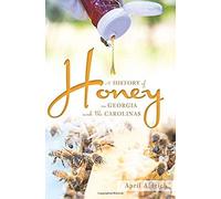 A History Of Honey In Georgia And The Carolinas