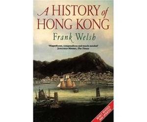 A History of Hong Kong by Frank Welsh Paperback Book Welsh, Frank (Auteur)