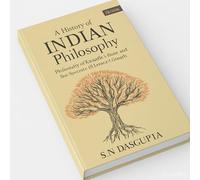 A History of Indian Philosophy of ( Philosophy buddhist jaina and six system of indian thought by S.N Dasgupta ) philosophy books in english philosophy books in english
