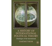 A History Of International Political Theory