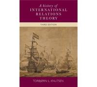 A History of International Relations Theory by Torbjorn L. Knutsen Torbjorn L Knutsen, (Auteur)