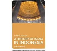 A History of Islam in Indonesia: Unity in Diversity (New Edinburgh Islamic Surveys) - [Version Originale] Inconnu (Auteur)