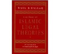 A History of Islamic Legal Theories Wael B. Hallaq (Auteur)