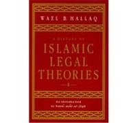 A History of Islamic Legal Theories Wael B. Hallaq (Auteur)
