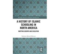 A History Of Islamic Schooling In North America