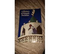 A History of Islamic Societies