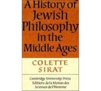 A History of Jewish Philosophy in the Middle Ages Colette Sirat (Auteur)