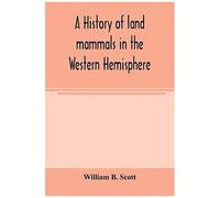 A History Of Land Mammals In The Western Hemisphere