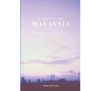 A History Of Malaysia