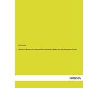 A History Of Manners, Customs And Dress During The Middle Ages And Renaissance Period