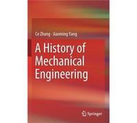 A History of Mechanical Engineering - Jianming Yang - Springer Verlag Singapore - Livre en Anglais - Paperback Jianming YangJianming Yang (Auteur)