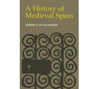 A History of Medieval Spain