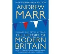 A History Of Modern Britain Andrew Andrew Marr (Auteur)