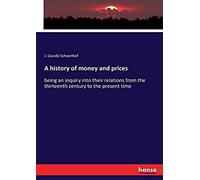 A History Of Money And Prices