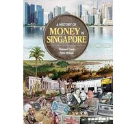 A History Of Money In Singapore