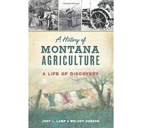 A History Of Montana Agriculture
