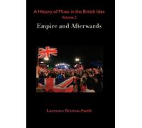 A History Of Music In The British Isles, Volume 2