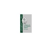 A History Of New England With Particular Reference To The Denomination Of Christians Called Baptists - Vol. 2