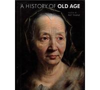 A History Of Old Age
