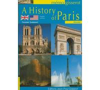 A History of Paris - Thierry Sarmant - Gisserot Editions - broché - Guide