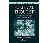 Histoire de la pensée politique – Du Moyen Âge à la Renaissance