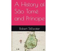 A History of São Tomé and Príncipe