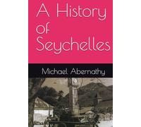 A History of Seychelles
