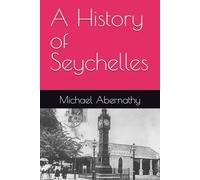 A History of Seychelles