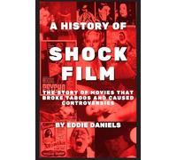 A History of Shock Film