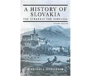 A History of Slovakia Stanislav J. Kirschbaum (Auteur)