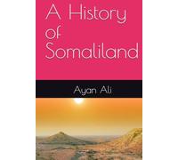 A History of Somaliland