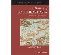 A History of Southeast Asia by Anthony Reid Anthony Reid, Robert Moore (Auteur)
