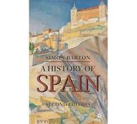 A History of Spain, Palgrave Essential Histories Series Simon Barton (Auteur)
