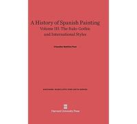 A History Of Spanish Painting, Volume Iii