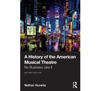 A History Of The American Musical Theatre