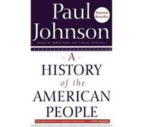 Paul Johnson – Une histoire du peuple américain