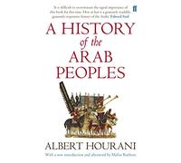 Albert Hourani – A History of the Arab Peoples – Édition mise à jour