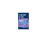 A History Of The Bloomsbury Group