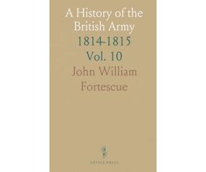 A History of the British Army: 1814-1815