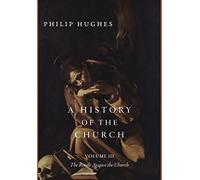 A History Of The Church, Volume Iii