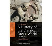 A History of the Classical Greek World: 478-323 Bc