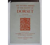 A History Of The County Of Dorset