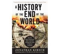 A History of the End of the World by Jonathan Kirsch Paperback Book Jonathan Kirsch (Auteur)